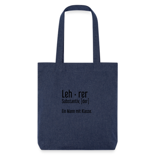 Ein Mann Mit Klasse Recycelter Stoffbeutel - melange Blue