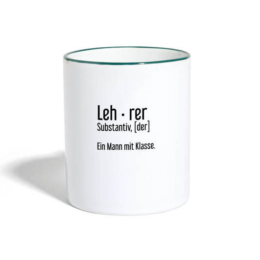 Ein Mann Mit Klasse Tasse zweifarbig - Weiß/Dunkelgrün