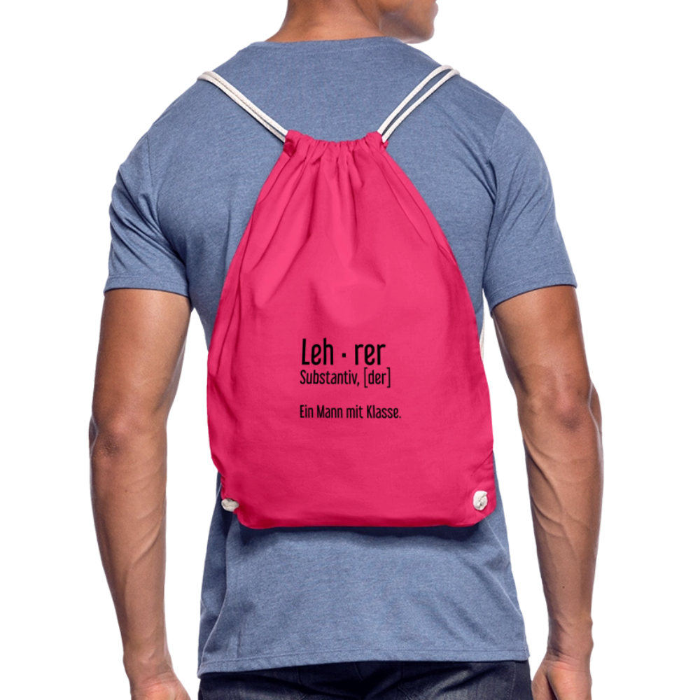Ein Mann Mit Klasse Turnbeutel - Fuchsia