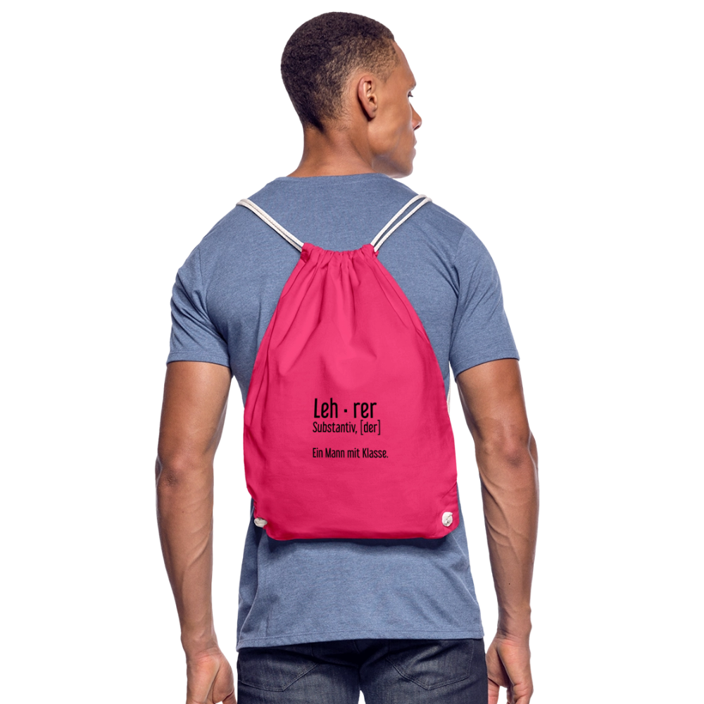 Ein Mann Mit Klasse Turnbeutel - Fuchsia