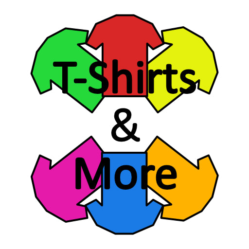 T-Shirts & More