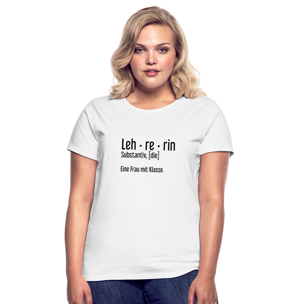 Eine Frau Mit Klasse T Shirt tshirtsundmehr