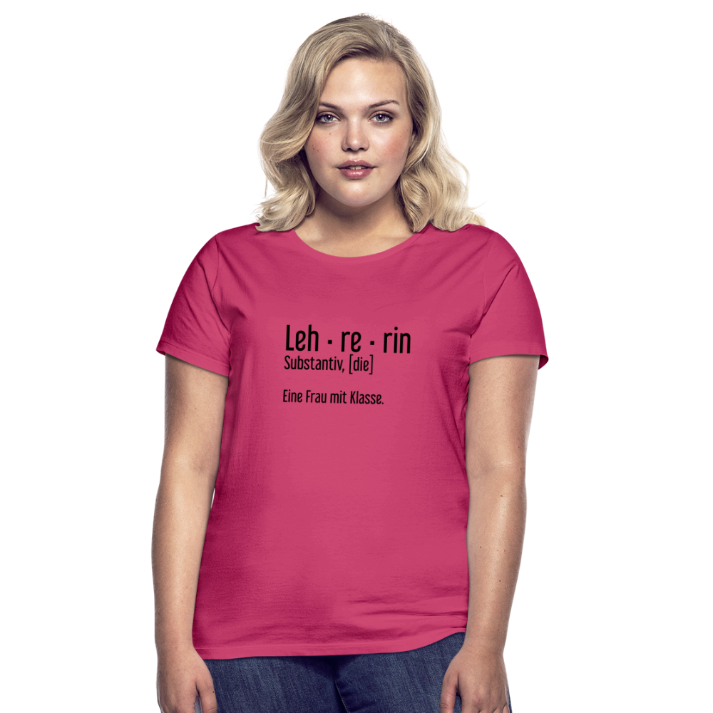 Eine Frau Mit Klasse T-Shirt - Azalea