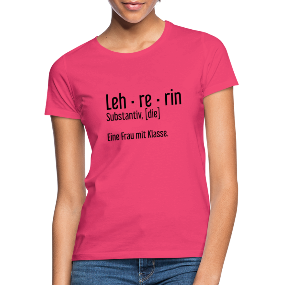 Eine Frau Mit Klasse T-Shirt - Azalea