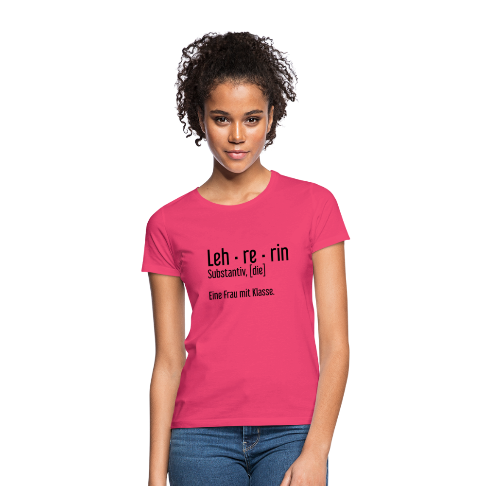 Eine Frau Mit Klasse T-Shirt - Azalea