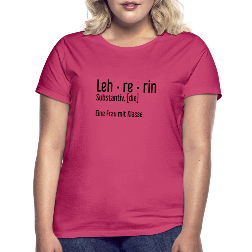 Eine Frau Mit Klasse T-Shirt - Azalea