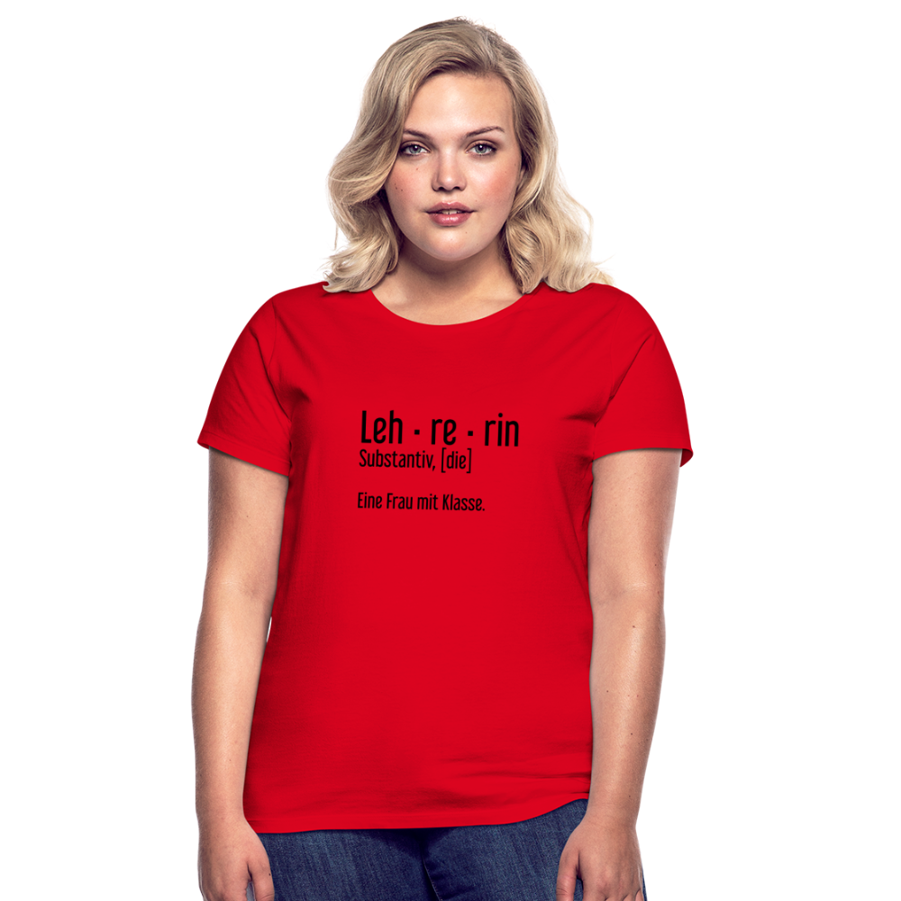 Eine Frau Mit Klasse T-Shirt - Rot