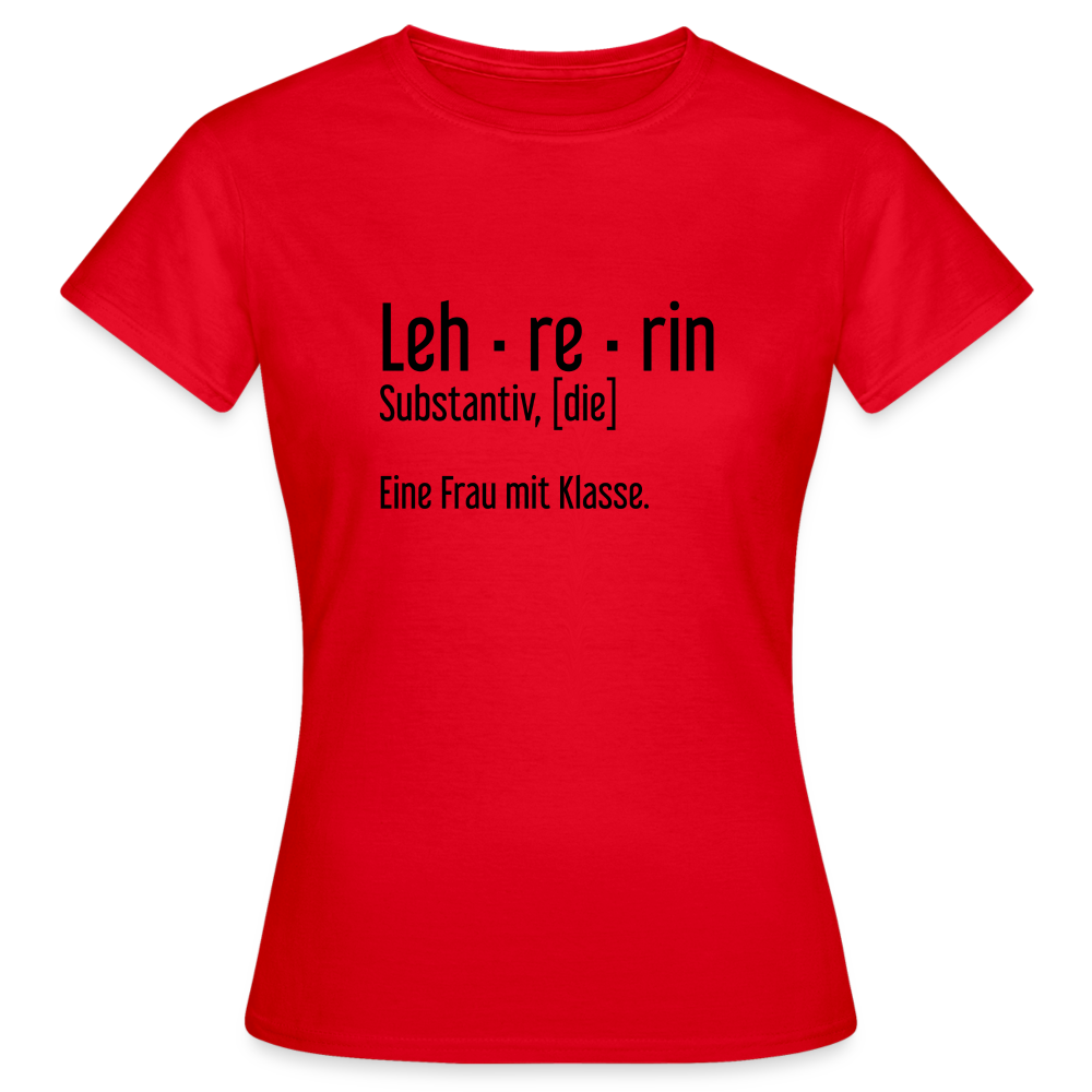 Eine Frau Mit Klasse T-Shirt - Rot