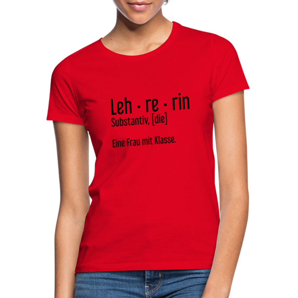 Eine Frau Mit Klasse T-Shirt - Rot