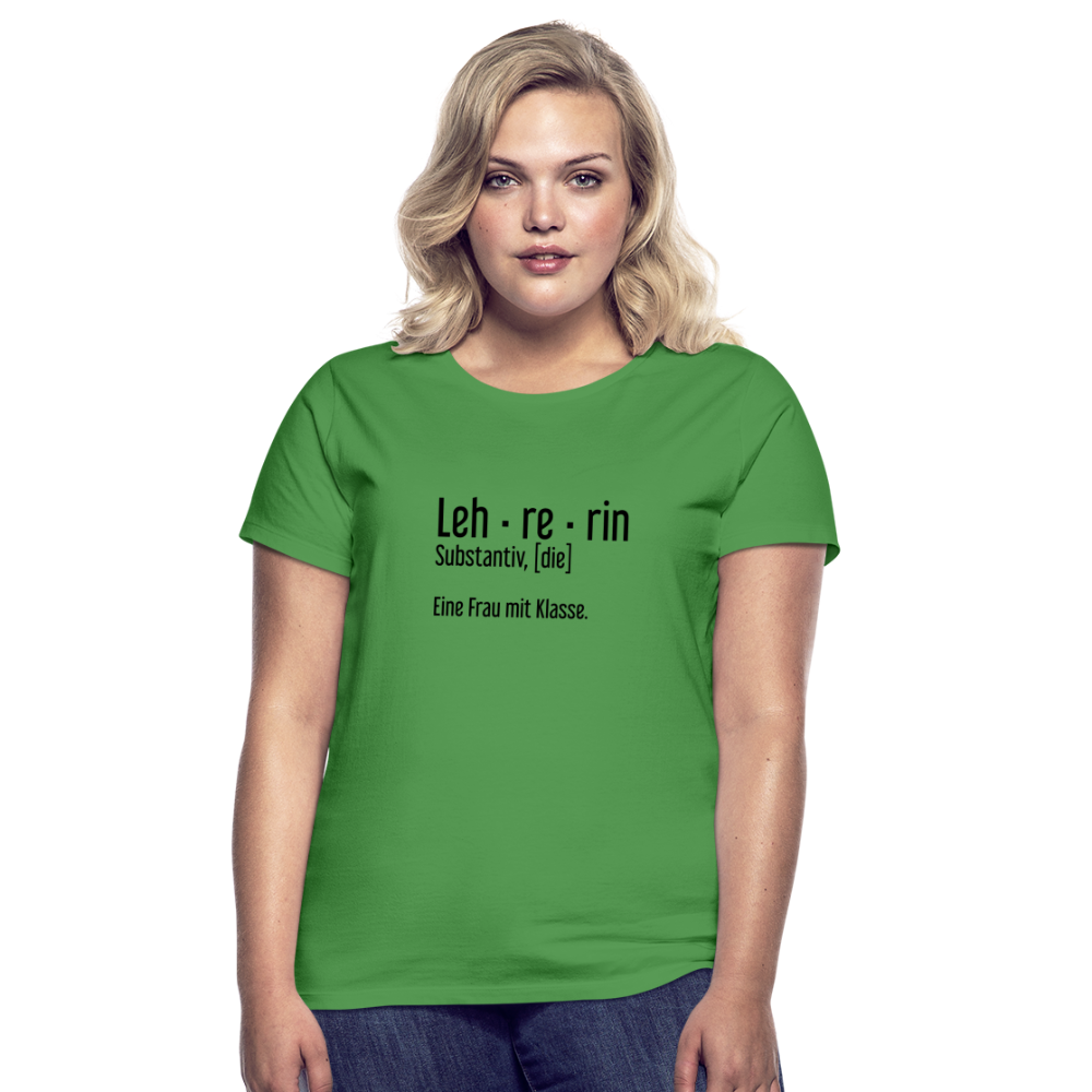 Eine Frau Mit Klasse T-Shirt - Kelly Green