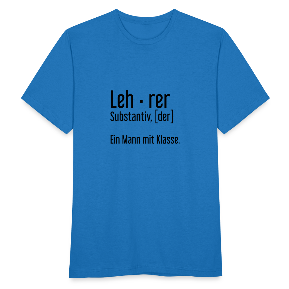 Ein Mann Mit Klasse T-Shirt - Royalblau