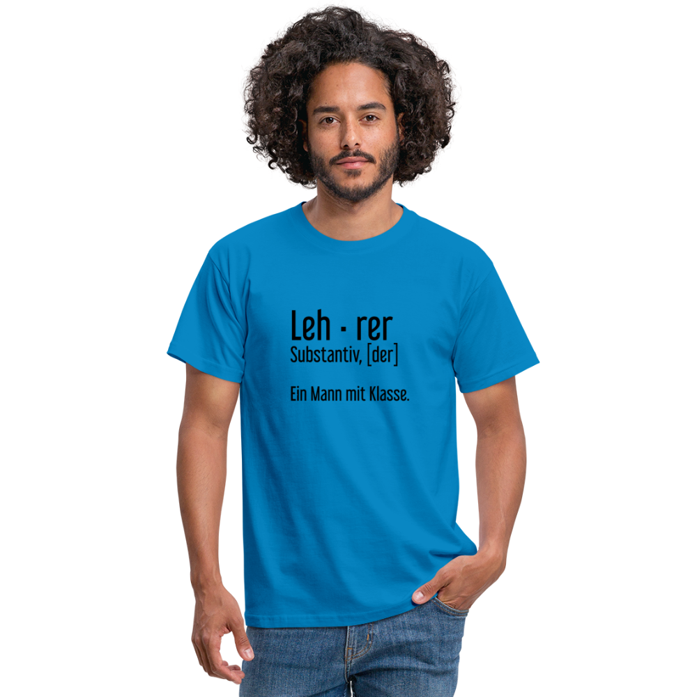 Ein Mann Mit Klasse T-Shirt - Royalblau