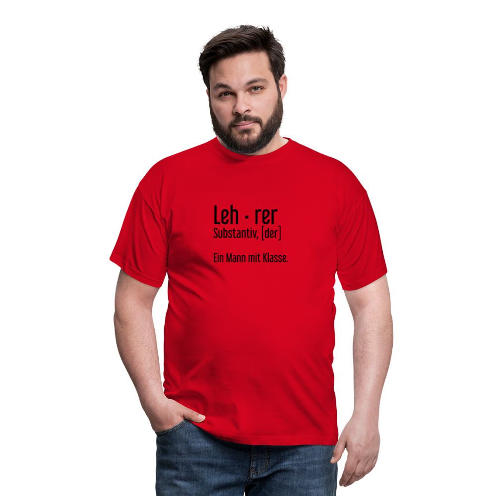 Ein Mann Mit Klasse T-Shirt - Rot