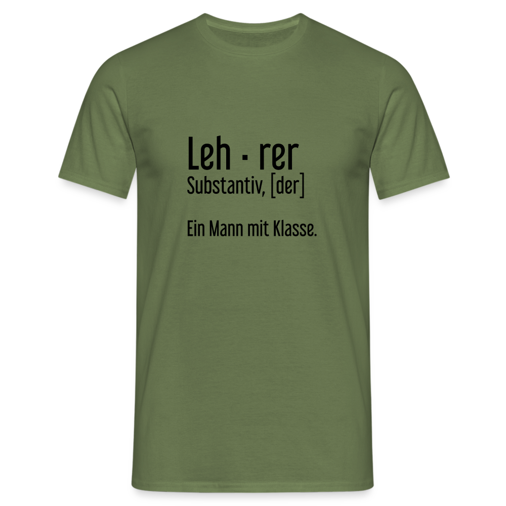 Ein Mann Mit Klasse T-Shirt - Militärgrün