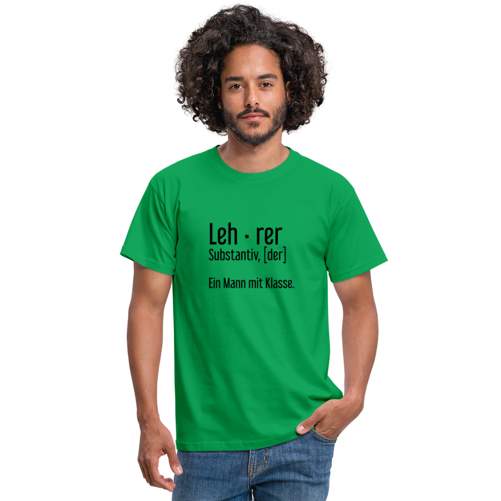 Ein Mann Mit Klasse T-Shirt - Kelly Green