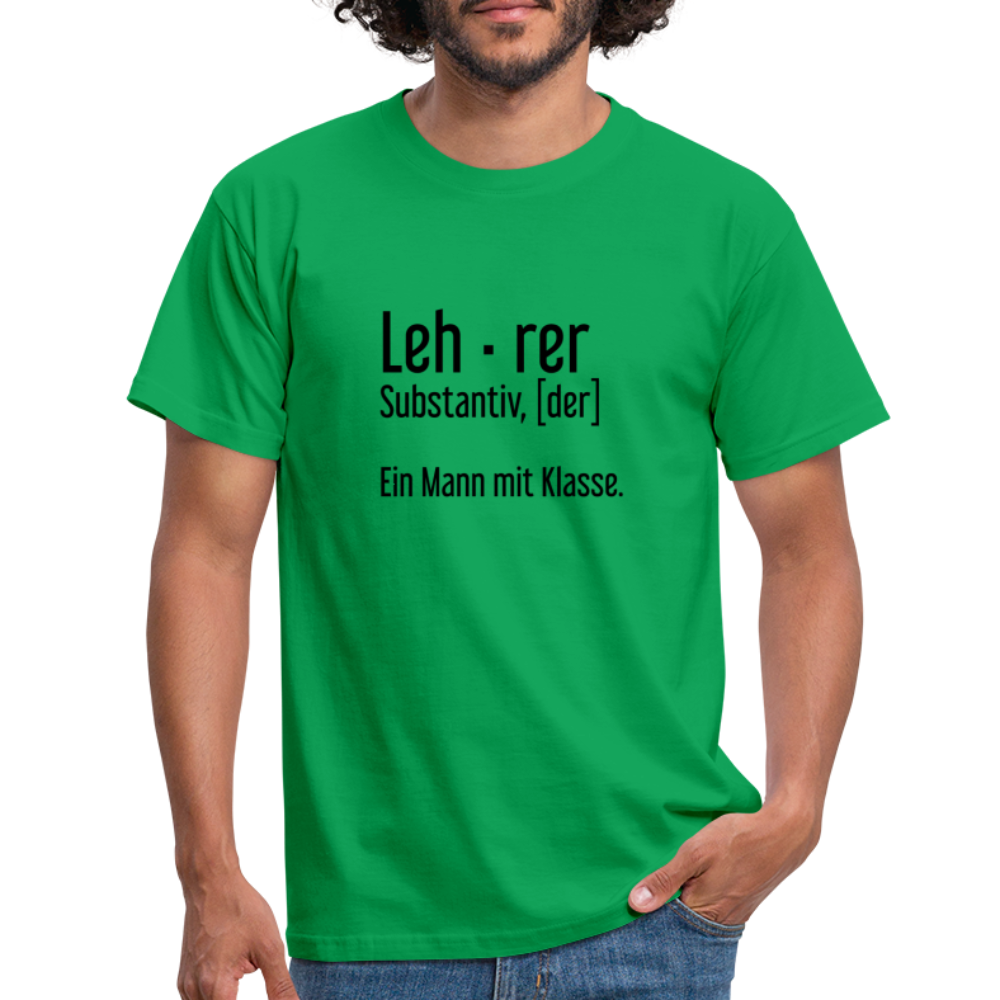 Ein Mann Mit Klasse T-Shirt - Kelly Green